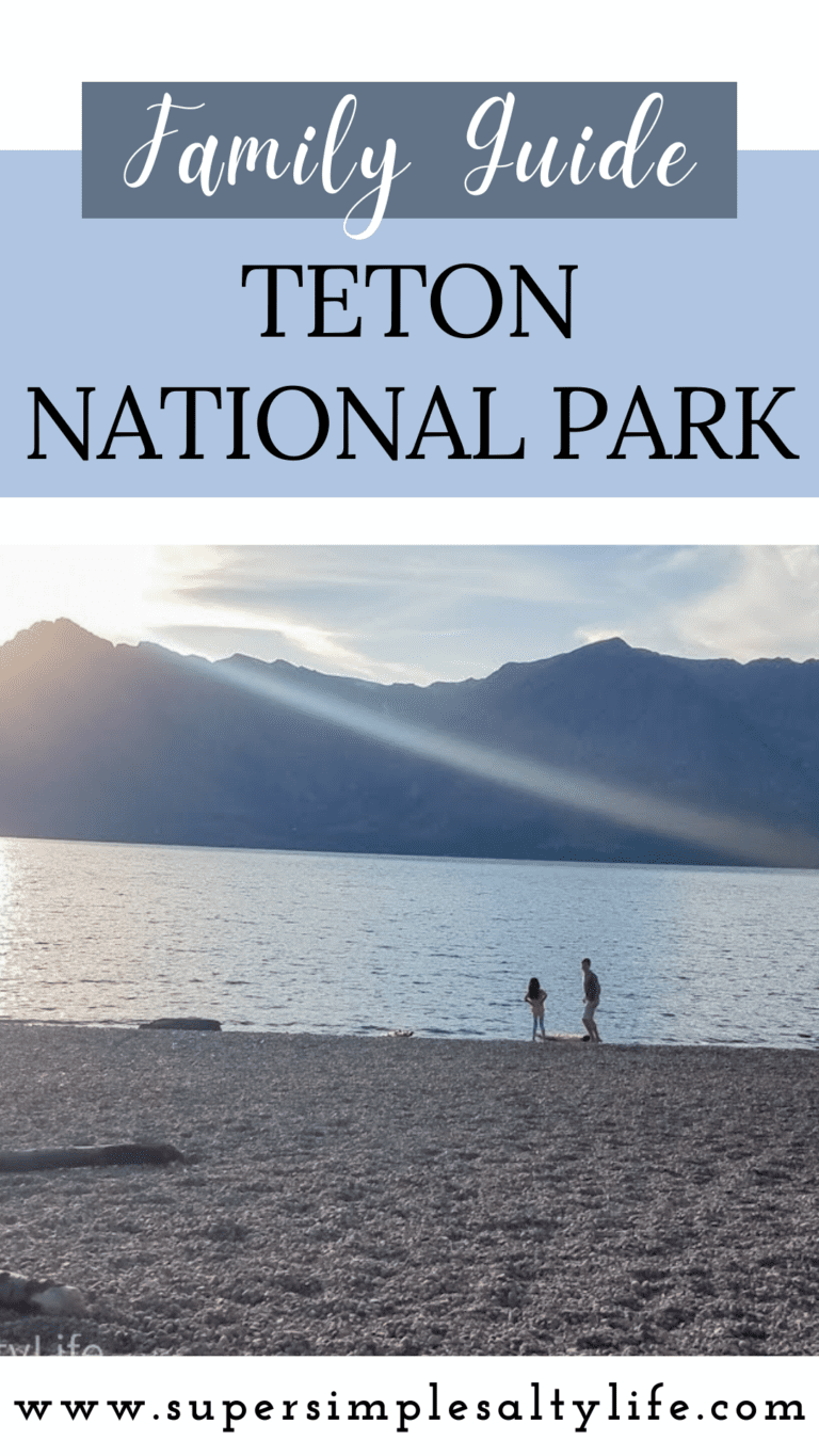 Guide to Grand Teton National Park with kids